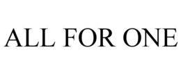 ALL FOR ONE trademark
