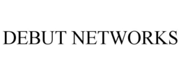 DEBUT NETWORKS trademark
