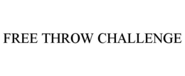 FREE THROW CHALLENGE trademark