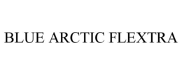 BLUE ARCTIC FLEXTRA trademark