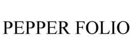 PEPPER FOLIO trademark