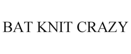 BAT KNIT CRAZY trademark