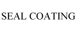 SEAL COATING trademark