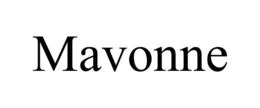 MAVONNE trademark