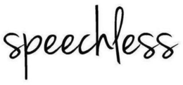 SPEECHLESS trademark