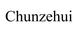 CHUNZEHUI trademark