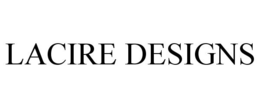 LACIRE DESIGNS trademark