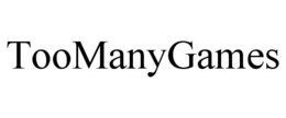 TOOMANYGAMES trademark