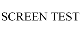 SCREEN TEST trademark