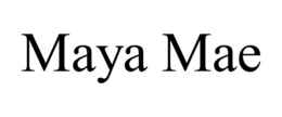 MAYA MAE trademark