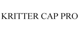KRITTER CAP PRO trademark