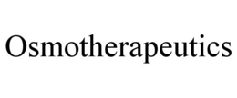OSMOTHERAPEUTICS trademark