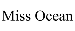 MISS OCEAN trademark