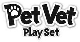 PET VET PLAY SET trademark