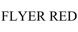FLYER RED trademark