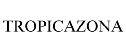 TROPICAZONA trademark
