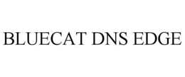 BLUECAT DNS EDGE trademark