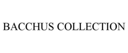 BACCHUS COLLECTION trademark
