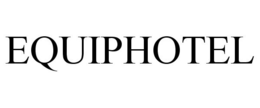 EQUIPHOTEL trademark