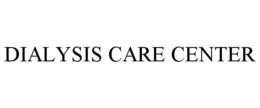 DIALYSIS CARE CENTER trademark