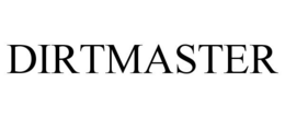 DIRTMASTER trademark