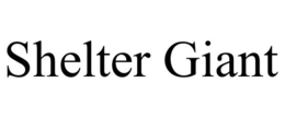SHELTER GIANT trademark
