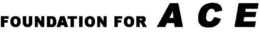 FOUNDATION FOR ACE trademark