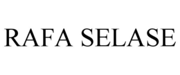 RAFA SELASE trademark