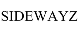 SIDEWAYZ trademark