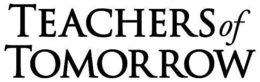 TEACHERS OF TOMORROW trademark