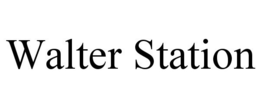 WALTER STATION trademark