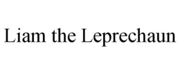 LIAM THE LEPRECHAUN trademark