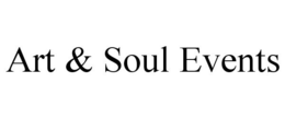 ART & SOUL EVENTS trademark