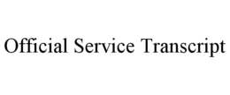 OFFICIAL SERVICE TRANSCRIPT trademark