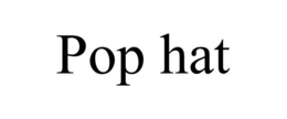 POP HAT trademark
