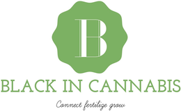 B BLACK IN CANNABIS CONNECT FERTILIZE GROW trademark