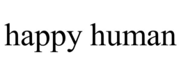 HAPPY HUMAN trademark
