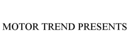 MOTOR TREND PRESENTS trademark
