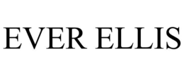 EVER ELLIS trademark