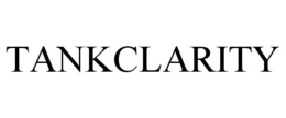 TANKCLARITY trademark