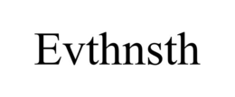 EVTHNSTH trademark