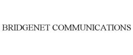 BRIDGENET COMMUNICATIONS trademark