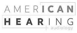AMERICAN HEARING + AUDIOLOGY trademark