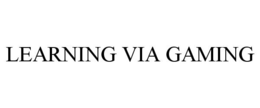 LEARNING VIA GAMING trademark