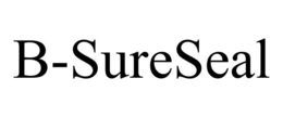 B-SURESEAL trademark