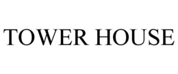 TOWER HOUSE trademark