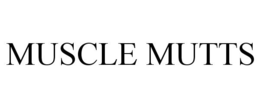 MUSCLE MUTTS trademark