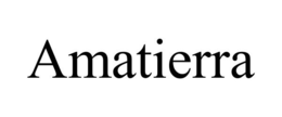 AMATIERRA trademark