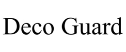 DECO GUARD trademark