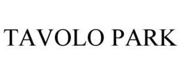 TAVOLO PARK trademark